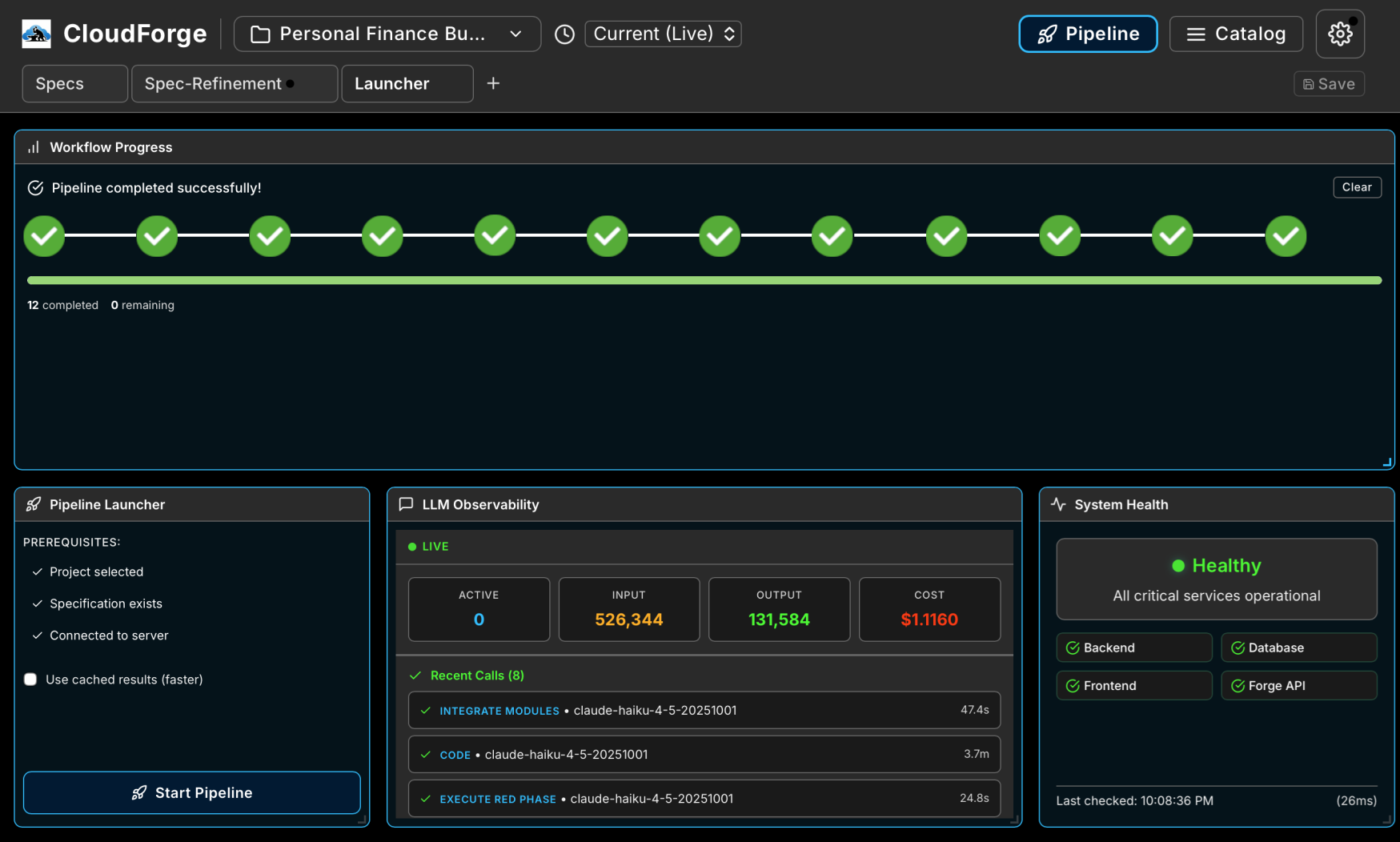 CloudForge pipeline dashboard showing a completed 12-step workflow, LLM observability metrics, and system health status